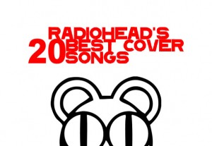 Free Radiohead Best Cover Songs
