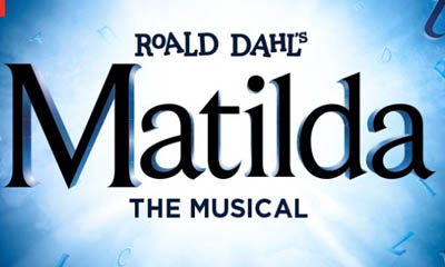 Win Tickets to see Matilda the Musical