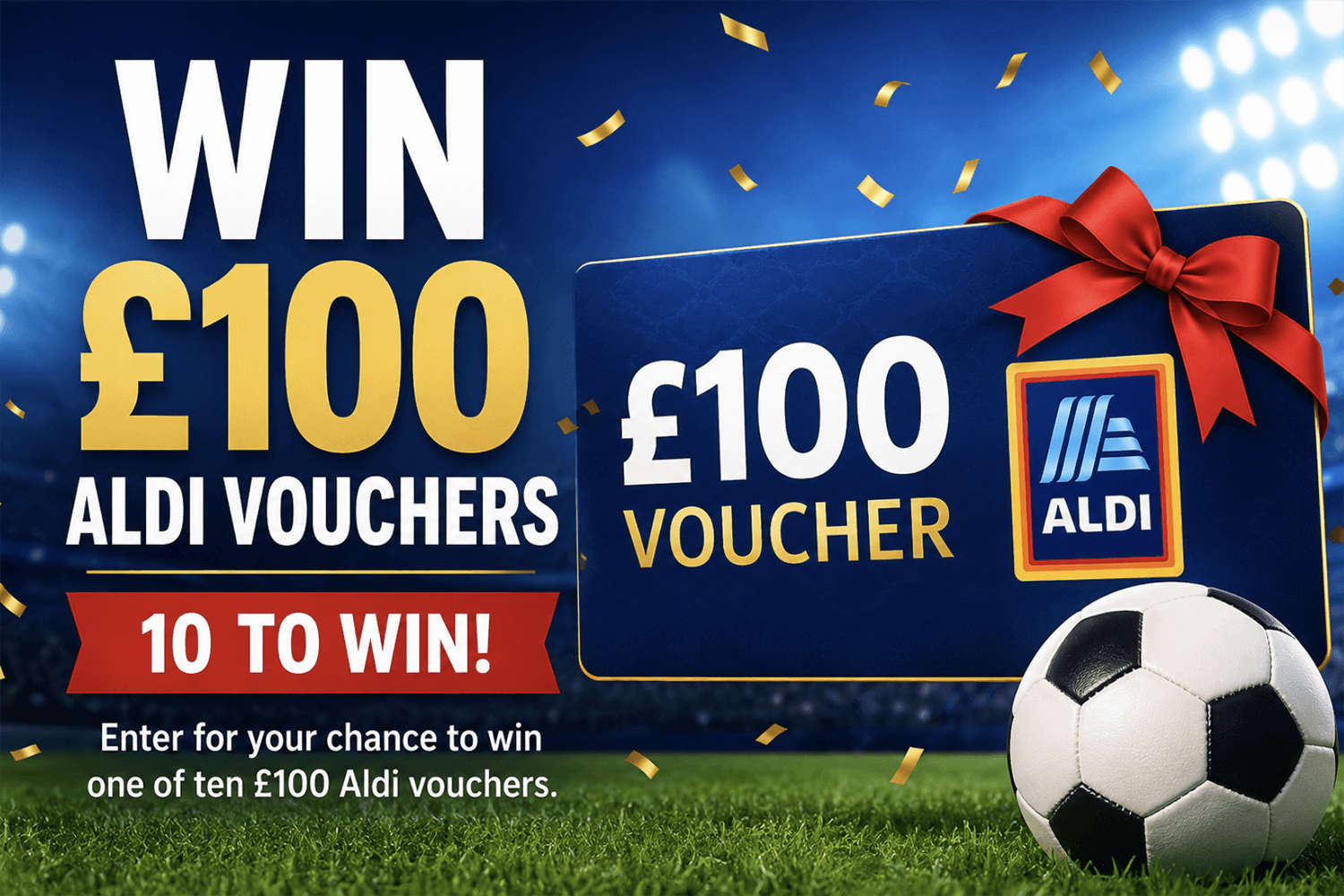 Win £100 Aldi Vouchers