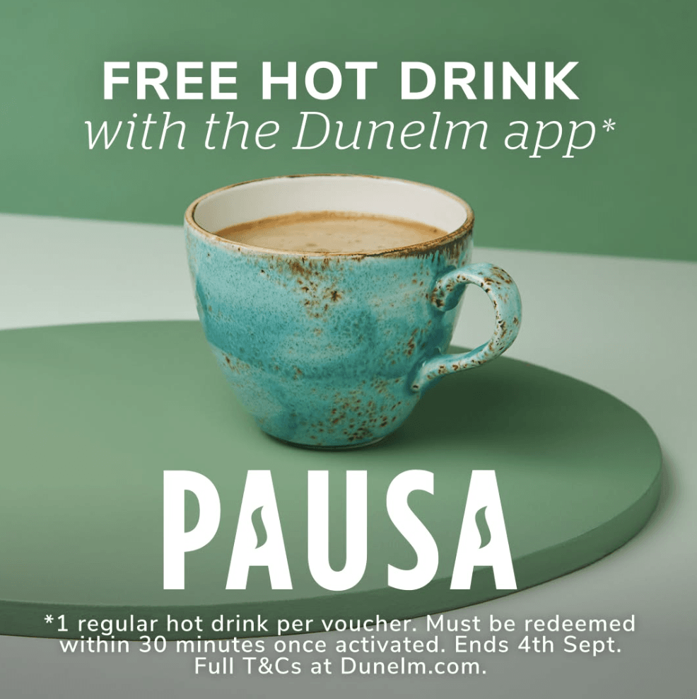 Free Hot Drink at Dunelm Cafe